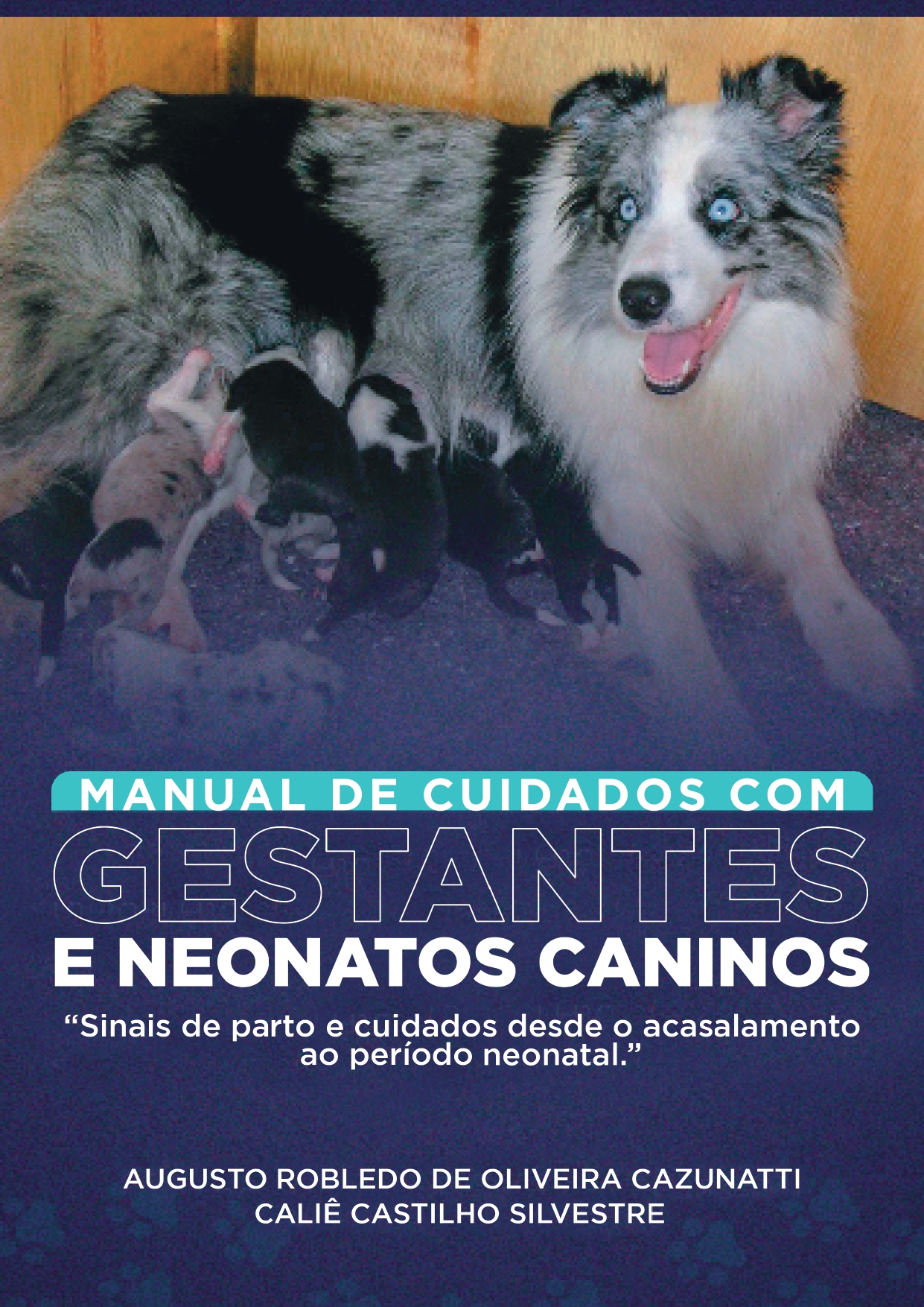 Capa do e-book: Manual de Cuidados com Gestantes e Neonatos Caninos